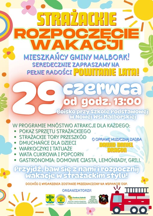 Plakat informujący o&nbsp;festynie pn. Strażackie powitanie wakacji.